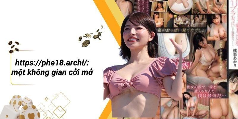 Https://phe18.archi/: Một Không Gian Cởi Mở