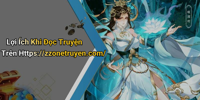 Lợi Ích Khi Đọc Truyện Trên Https://zzonetruyen.com/